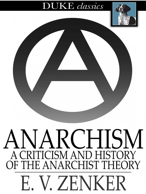 Title details for Anarchism by E. V. Zenker - Available